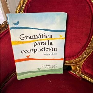Gramática para la composición - tercera edición Spanish textbook